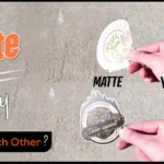 how do matte vs glossy stickers differ from each other