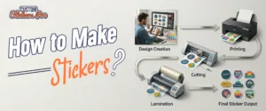 How to Make Stickers?